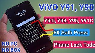 How To Vivo Y91, Y91i, Y91C, Y90, Y93, Y95 Ka Lock Kaise Tode By Hard Reset - Pattern Unlock With PC