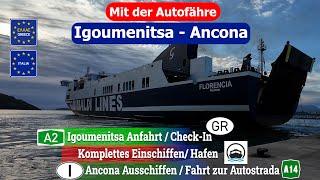 Igoumenitsa nach Ancona mit der Autofähre  I Anfahrt, Check-In, Hafen,  Ancona bis zur Autobahn