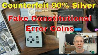 Counterfeit 90% Constitutional Silver Coins! Is Your Silver Fake?