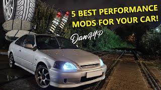 5 BEST Performance Modifications for Any Car * Performance For Your Pound Mods ! *