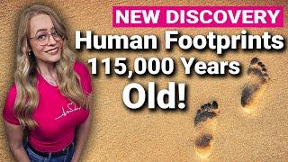 115,000 Year Old Human Footprints In Saudi-Arabia