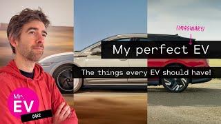 All EVs should have these things! My favourite features but what have I missed?