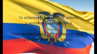 Ecuadorian National Anthem - "Salve, Oh Patria" (ES/EN)