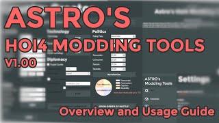 Astro's Hoi4 Modding Tools V1.00 Overview and How to Use Guide