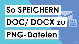 Konvertieren Sie Word DOC zu PNG-Datei | DOCX zu PNG