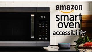 Amazon Smart Oven Accessibility For the Blind And Visually Impaired - The Blind Life