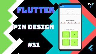 @Google #Flutter Tutorial for Beginners #31: Fun with PIN Design in Flutter