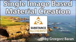 Single Image Based Material Creation with Substance Alchemist by Grzegorz Baran