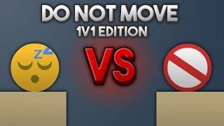 Bonk.io - Do Not Move! 1V1 EDITION -  VS 