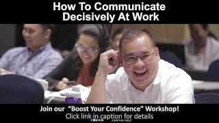 How To Communicate Decisively At Work - Jonathan Yabut