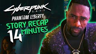 Cyberpunk 2077 Phantom Liberty Story Recap in 14 minutes