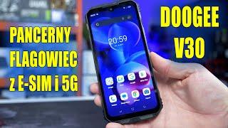 Doogee V30 - pancerny flagowiec z 5G i e-sim - szybki test