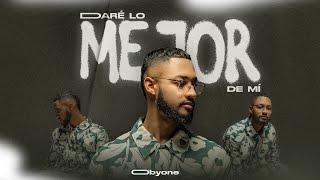 Daré Lo Mejor De Mí - Obyone (Visualizer)