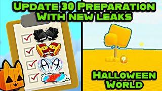  UPDATE 30 PREPARATION + NEW LEAKS IN PETS GO INCLUDING HALLOWEEN WORLD AND MORE | PET SIMULATOR 99