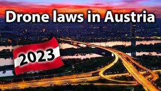 AUSTRIA drone laws and flight rules in 2023 - The complete guide!