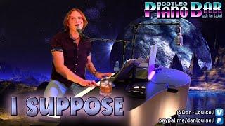 Dan Louisell performs original song "I Suppose"