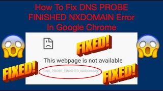 How To Fix DNS PROBE FINISHED NXDOMAIN Error in Google Chrome For Windows 10  Windows 11