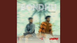 Bondhu (Theme Song) Suman Majumder