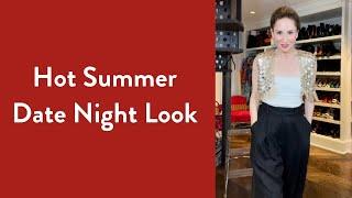 Hot Summer Date Night Look | Over Fifty Fashion | Styling Tips | Fashion Advice | Carla Rockmore