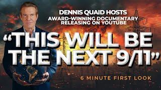 "This will be the next 9/11," Dennis Quaid hosts Award-Winning Documentary, Grid Down Power Up