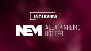 Alex Pinheiro Rotter Interview - NEM 2018