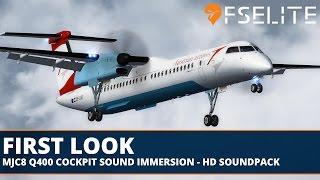 FSElite First Look: MJC8 Q400 Cockpit Sound Immersion - HD Soundpack