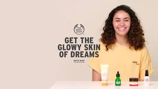 Glowing Skin Essentials Skincare Routine – The Body Shop India