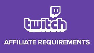 Twitch Affiliate Requirements 2020