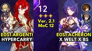 E0S1 Argenti Hypercarry & E0S1 Acheron x Welt | Memory of Chaos Floor 12 3 Stars | Honkai: Star Rail