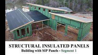 Building With SIP Panels - Segment 1 - Homes at Center Hill Lake TN