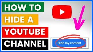 How To Hide A YouTube Channel Content Temporarily? [in 2024]