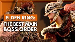 Best Main Boss Order In Elden Ring