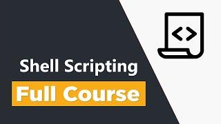 Shell Scripting Tutorial for Beginners - Full Course