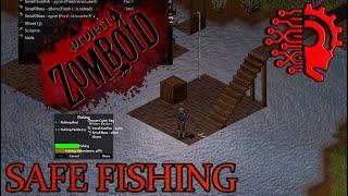 Safe Fishing Area | PROJECT ZOMBOID