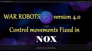 WAR ROBOTS Controls Bug fixed in NOX, Bluestacks and other android emulators