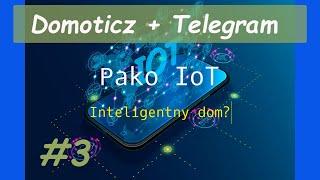 Inteligentny dom #3 - Domoticz + Telegram