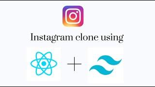 Instagram Clone with React JS(Tailwindcss, Faker JS, Tailwind Scrollbar)