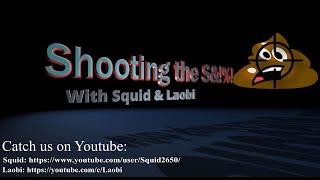 Shooting the S&%$! - With Squid & Laobi - Hello Sailor