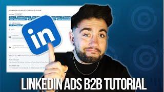 LinkedIn Ads B2B Targeting Tutorial (2024)