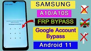 Samsung A10S FRP Bypass 2022 (SM-A107F/DS) Google Account Unlock Without PC Android 11