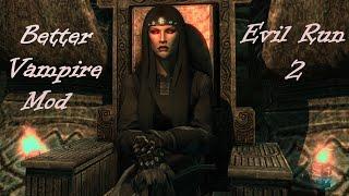 Skyrim SE Better Vampire Mod - Evil Run 02