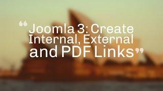 Joomla 3: Create Internal, External and PDF Links