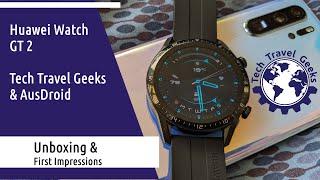 Huawei Watch GT 2 46mm Unboxing & First Impressions - Tech Travel Geeks & AusDroid