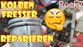 Roller Kolben fresser Reparieren reparatur kosten Kolbenfresser erkennen TGB BULLET