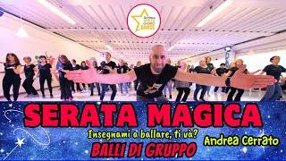 SERATA MAGICA | ANDREA CERRATO | BALLI DI GRUPPO | ANDREA STELLA |COREOGRAFIA|#ballidigruppo #choreo