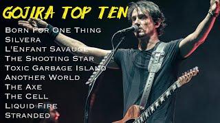 TOP TEN GOJIRA SONGS | BEST OF GOJIRA PLAYLIST 2024