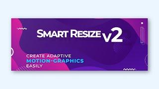 Smart Resize 2 (After Effects Script)