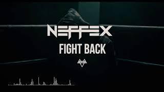 NEFFEX - Fight Back (Clean)