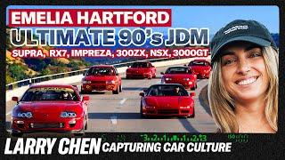 ULTIMATE 90’s JDM Cars: Emelia Hartford Cruises With Larry Chen | Capturing Car Culture - Ep 4