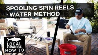 How to Spool Lightweight Spinning Reels | Water Method with Captain Rush Maltz!